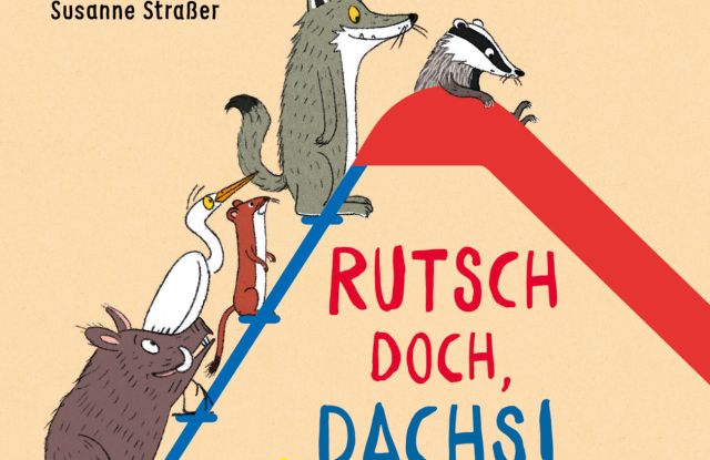 Susanne Strasser: Rutsch doch, Dachs! - Wilder Freitag mit Holterdipolter (ab 4 Jahre) Susanne Strasser: Rutsch doch, Dachs! - Wilder Freitag mit Holterdipolter (ab 4 Jahre)