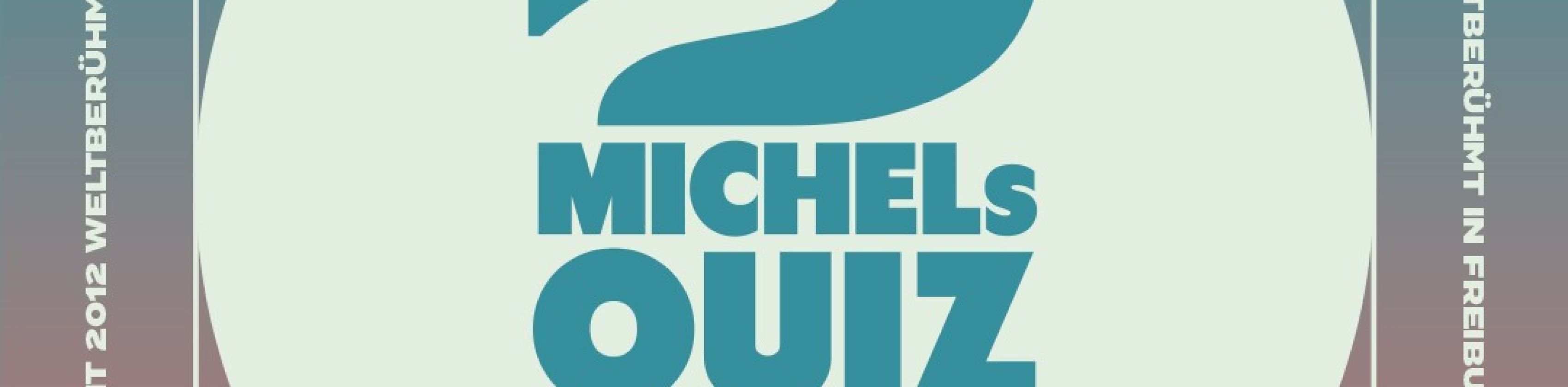 Michels Quiz Waldsee Michels Quiz Waldsee