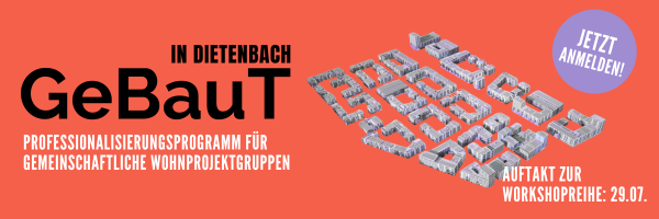 GeBauT im Dietenbach, © Grünhof