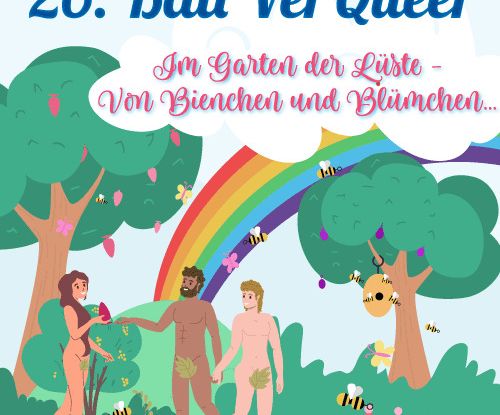 26. Ball VerQueer - Im Garten der Lüste - Von Bienchen und Blümchen