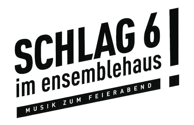 Schlag6! im Ensemblehaus