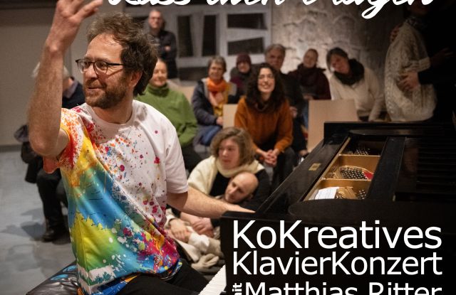 matthiasritter-kokreativesklavierkonzertmai, &copy; Matthias Ritter