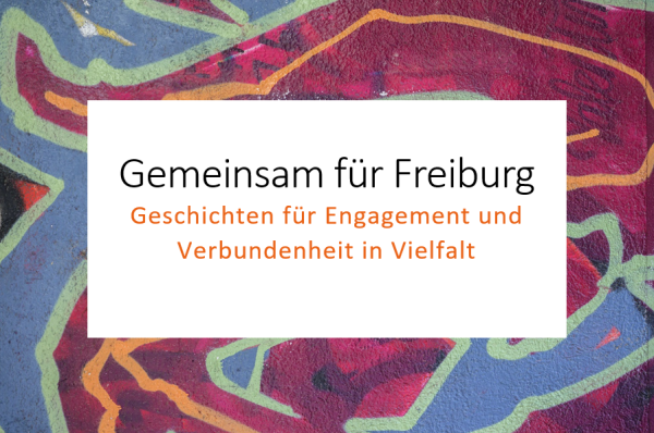 Ausstellung „Gemeinsam für Freiburg“
