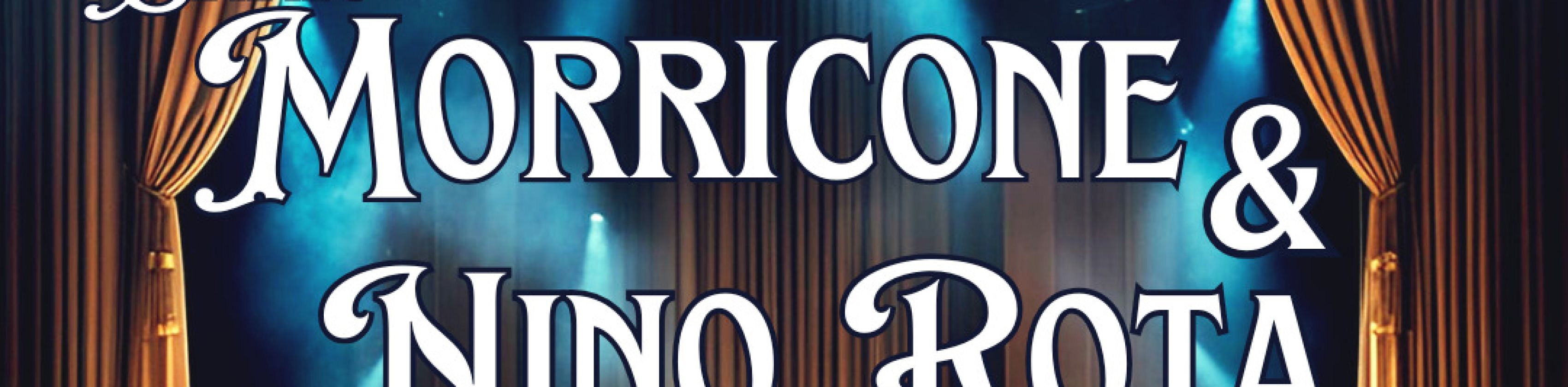 Meisterwerke der Filmmusik. Ennio Morricone & Nino Rota