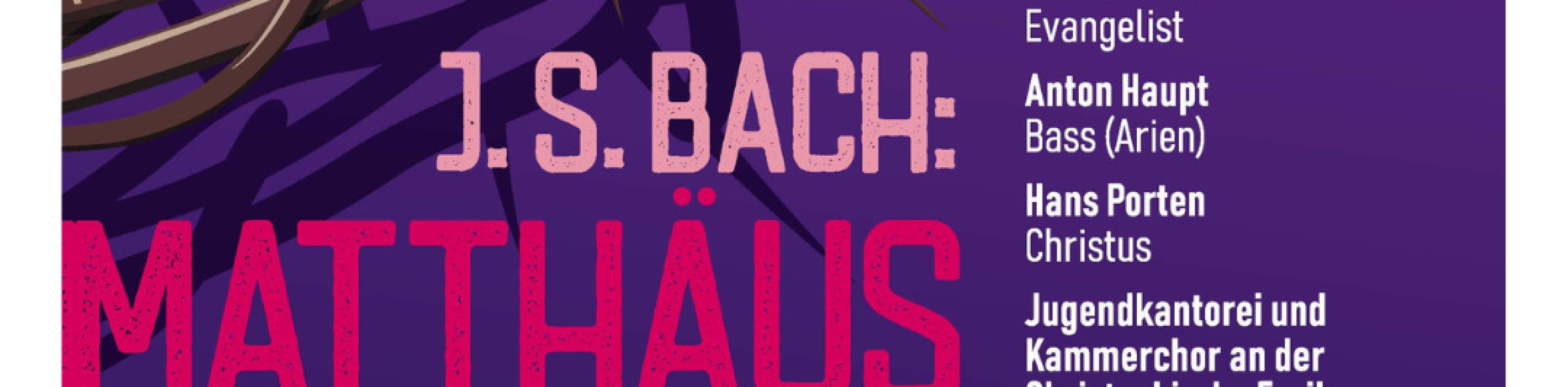 J.S. Bach: Matth&auml;uspassion BWV 244 von vier Emporen