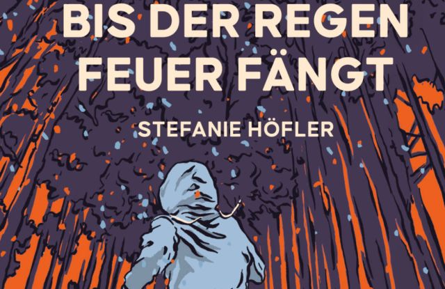 Stefanie H&ouml;fler : Jusqu'&agrave; ce que la pluie prenne feu - lecture de livres pour jeunes, anim&eacute;e par des jeunes (&agrave; partir de 13 ans)