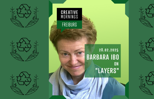 CreativeMornings/Freiburg - Barbara Ibo on LAYERS