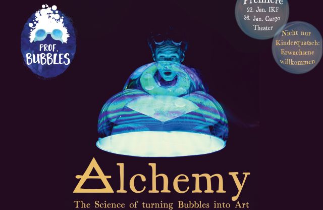 Flier von Prof. Bubbles - Alchemy, © Jenifer Rohrbacher