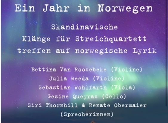 Ein Jahr in Norwegen - Skandinavische Klänge für Streichquartett treffen auf norwegische Lyrik