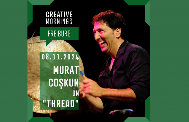 CreativeMornings/Fribourg - Murat Coşkun on THREAD