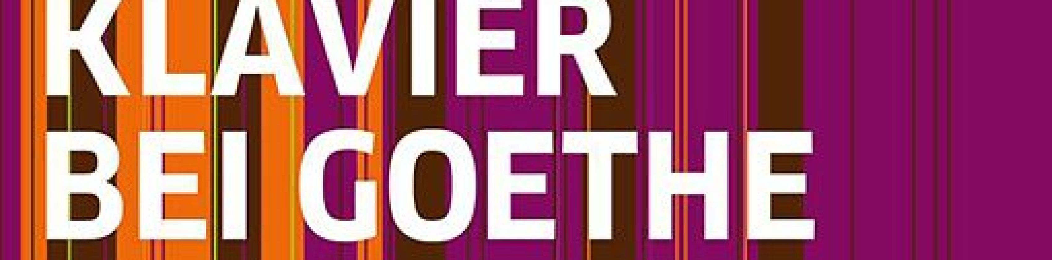 Klavier bei Goethe, © Goethe-Institut / Andrea Wöhr