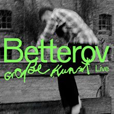 Betterov - Grand Art Tour